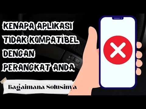 Aplikasi tidak kompatibel padahal spek tinggi: Mengapa dan Solusinya