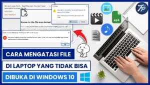 file tidak bisa dibuka di laptop: Solusi Praktis & Analisis Mendalam