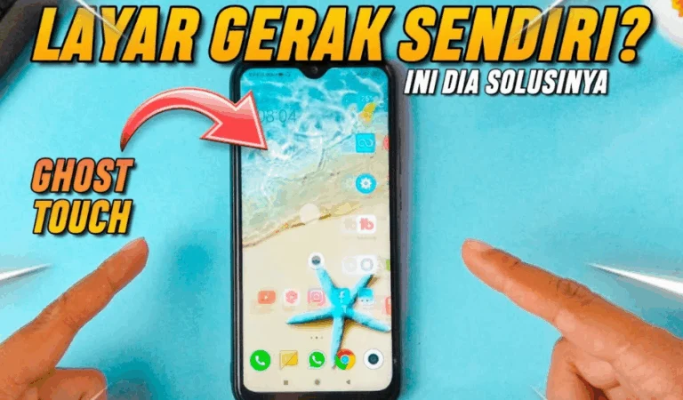 Layar HP Bergerak Sendiri: Penyebab & Solusi Praktis