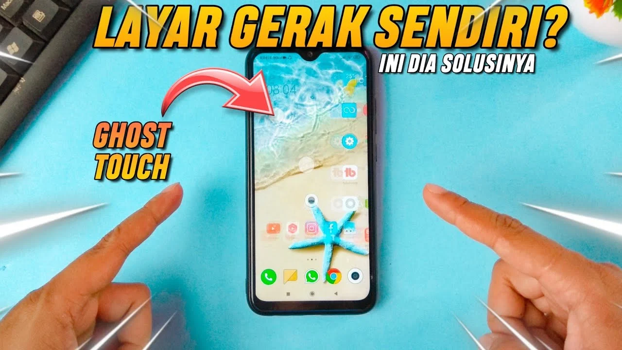 Layar HP Gerak Sendiri (Ghost Touch) – Penyebab, Analisis & Solusi Praktis