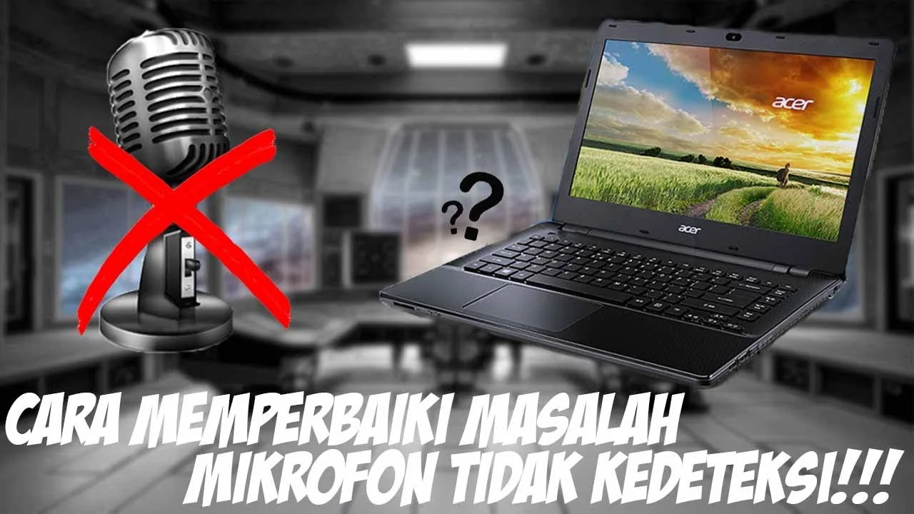mic tidak terdeteksi di laptop – Panduan Praktis & Analisis Teknis