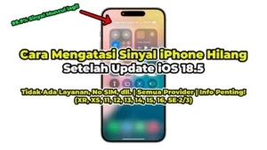 sinyal hilang setelah update – Penyebab, Analisis, dan Solusi Praktis
