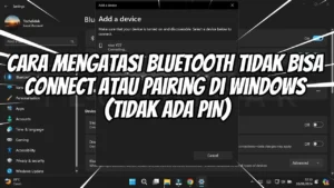 Tidak Bisa Pairing Ulang: Solusi Praktis untuk Masalah Bluetooth
