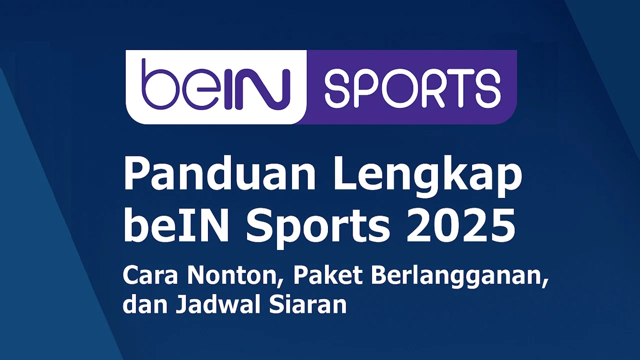beIN Sports Gencarkan Siaran Olahraga Global dan Gerakan Budaya Lokal di Indonesia