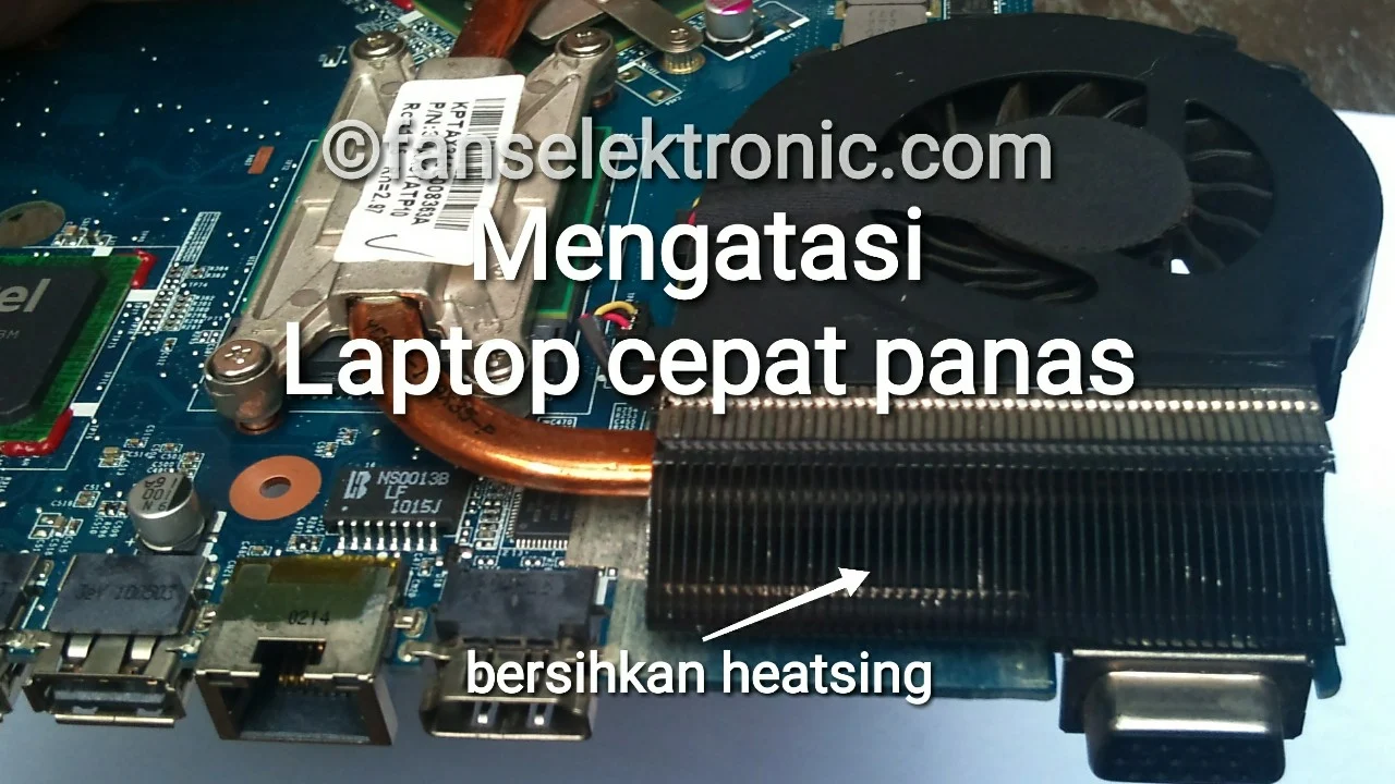 Cara memperbaiki laptop yang cepat panas: Tips Praktis & Solusi Teknis