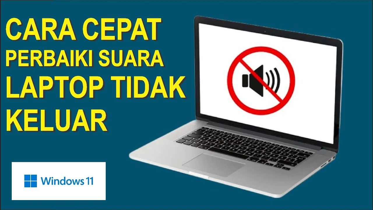 cara memperbaiki suara laptop tidak keluar – Panduan Praktis