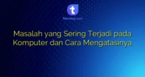 Cara Mengatasi Komputer Tidak Ada Suara: Panduan Lengkap