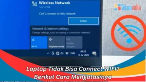 cara mengatasi laptop tidak bisa connect wifi