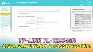 Cara mengganti password wifi di router tp link – Panduan Praktis dan Aman