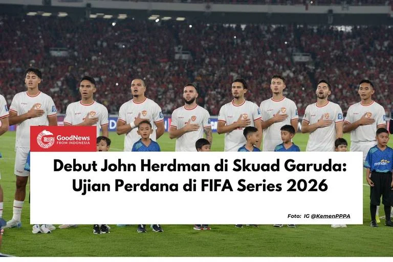 Dony Tri Pamungkas Bawa Dinamika Baru, John Herdman Puji Peran di Final FIFA Series 2026