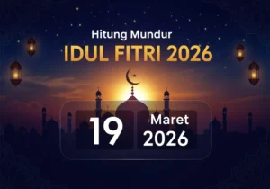 Hitung Mundur Lebaran 2026: Jadwal Resmi, WFA, dan Tradisi Menyambut Idul Fitri