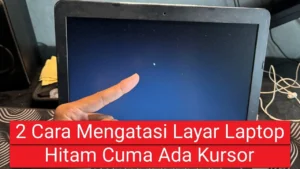 Layar Laptop Hitam Tapi Kursor Ada: Analisis Mendalam & Solusi Praktis
