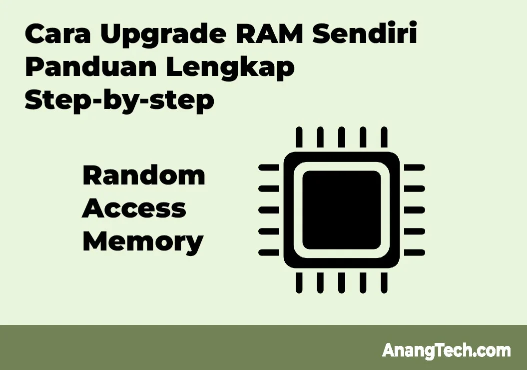 Panduan Lengkap Cara Mengganti RAM Laptop Sendiri Tanpa Ribet