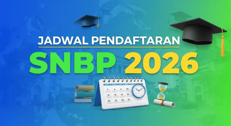 Pengumuman SNBP 2026 Resmi Tayang: Jadwal, Cara Cek, dan Tips Lolos ke PTN Impian