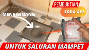 Soda Api untuk Mengatasi Saluran Air Mampet: Solusi Ampuh atau Bahaya Tersembunyi?