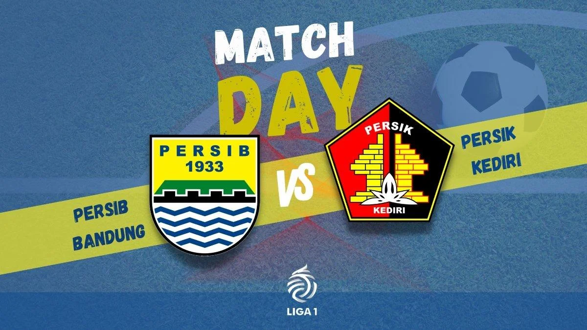 Strategi Persib Bandung vs Persik Kediri: Laga Bisa Terbuka Bila Gol Cepat Terjadi?