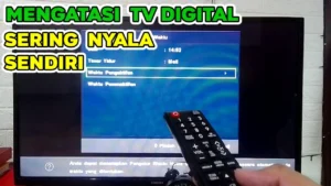 tv nyala mati sendiri: Penyebab, Analisis Teknis, dan Solusi Praktis