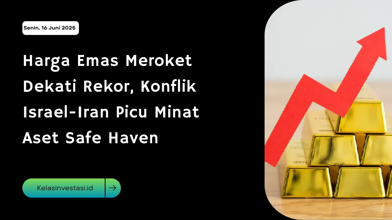 Dolar AS Menguat, Minyak Meroket, Emas Merosot: Dampak Eskalasi Iran pada Pasar Global