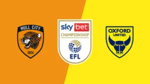 Oxford United vs Hull City: Pertarungan Sengit di Puncak Piala Championship