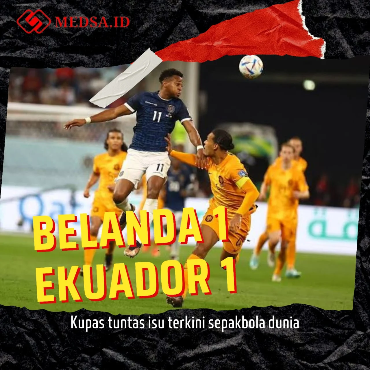 Skor 1-1 Belanda vs Ekuador Buka Panggung Seleksi Piala Dunia: De Vrij Dipertanyakan, Schouten Cedera Parah