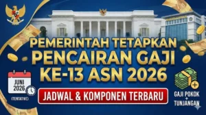 Gaji Ke-13 ASN 2026 Cair Juni, Berapa Besaran yang Diterima?