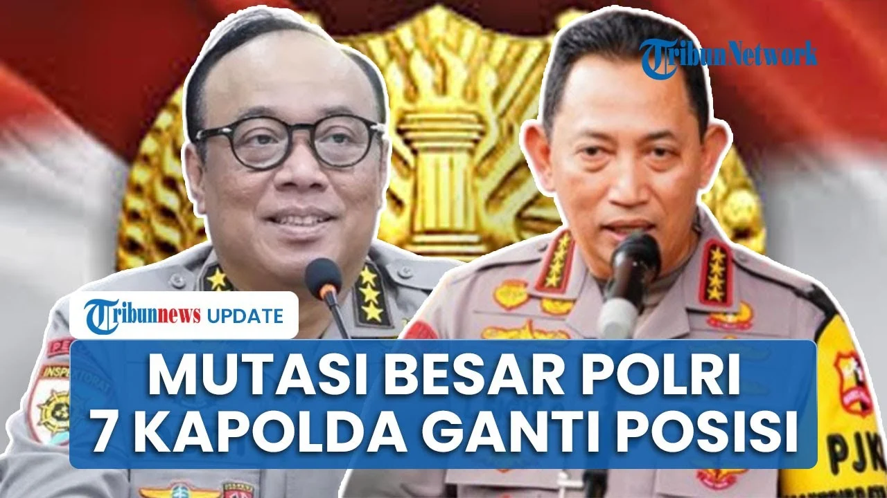 Mutasi Besar-besaran di Polri: 108 Perwira Pindah, 9 Kapolda Baru