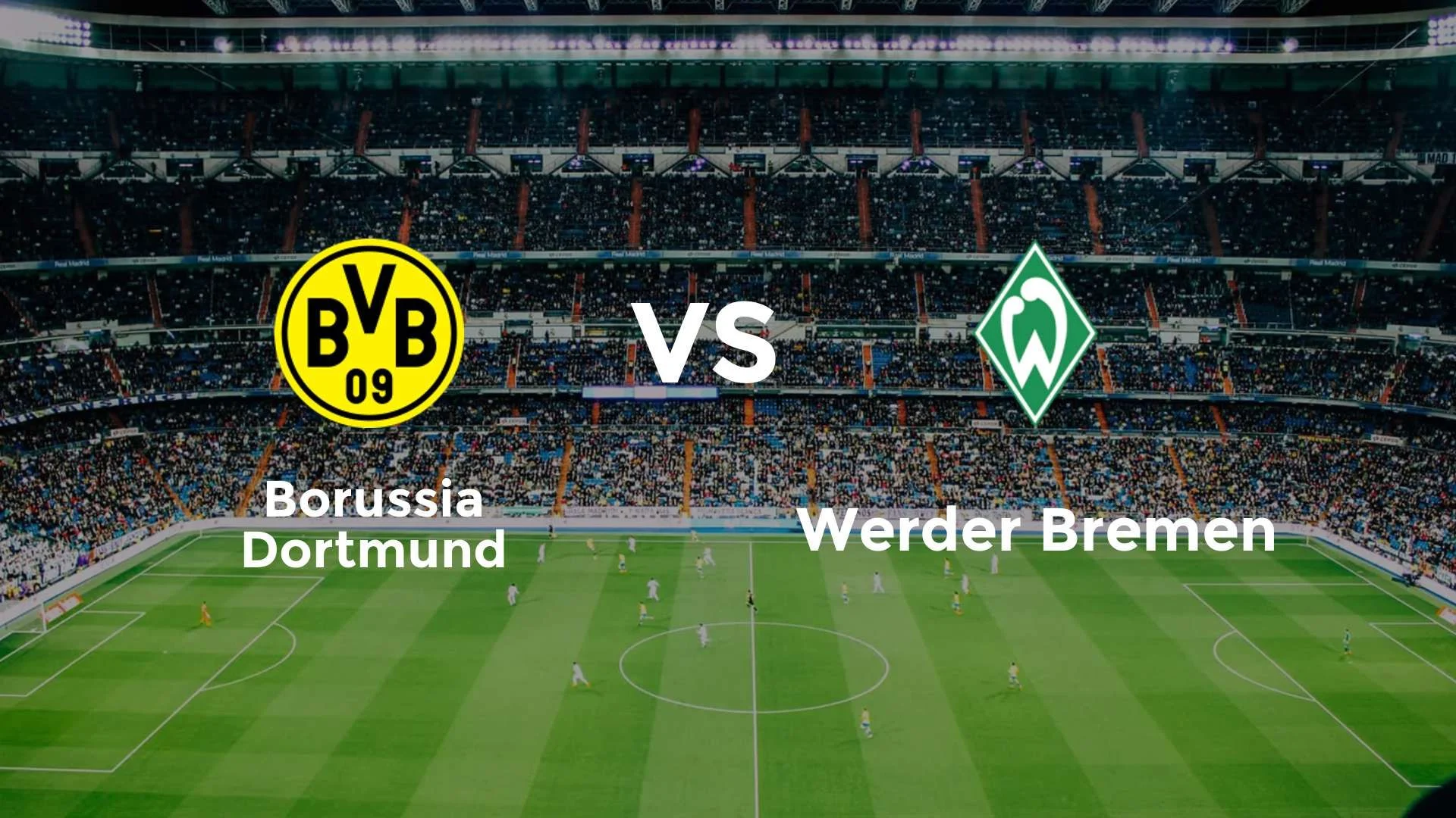 Werder Bremen Kalah dari Borussia Dortmund di Laga Terakhir Bundesliga