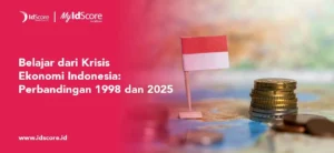 Menghadapi Krisis Ekonomi: Indonesia Jauh dari Krisis 1998