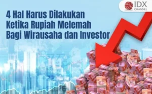 Rupiah Indonesia Melemah, Apa yang Harus Dilakukan?